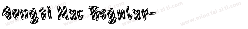 Songti Mac Regular字体转换